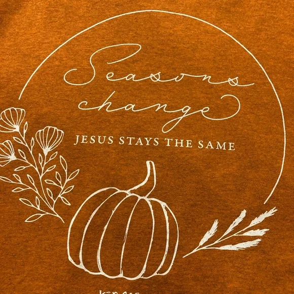 Seasons Change Shirt Womens Medium Orange Outdoor Graphic Print Jesus Stays Same - Picture 2 of 4